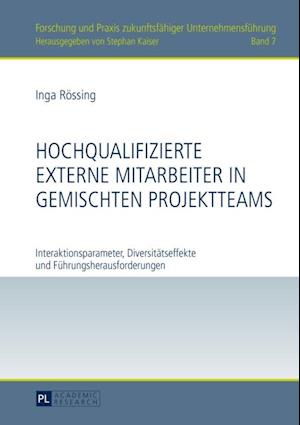 Hochqualifizierte externe Mitarbeiter in gemischten Projektteams