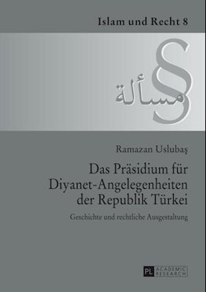 Das Praesidium fuer Diyanet-Angelegenheiten der Republik Tuerkei