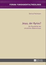 Jesus, der Kyrios?