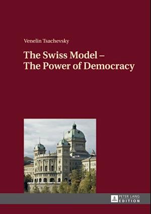 Swiss Model - The Power of Democracy