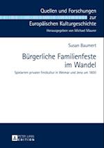 Buergerliche Familienfeste im Wandel