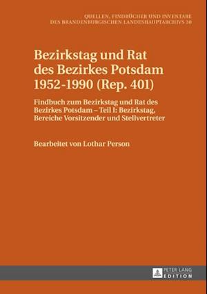 Bezirkstag und Rat des Bezirkes Potsdam 1952–1990 (Rep. 401)