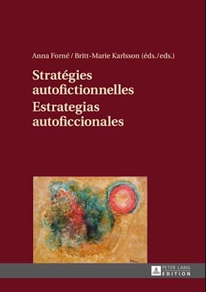 Stratégies autofictionnelles- Estrategias autoficcionales