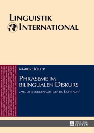 Phraseme im bilingualen Diskurs