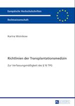 Richtlinien der Transplantationsmedizin