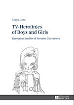 TV-Hero(in)es of Boys and Girls