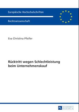 Ruecktritt wegen Schlechtleistung beim Unternehmenskauf