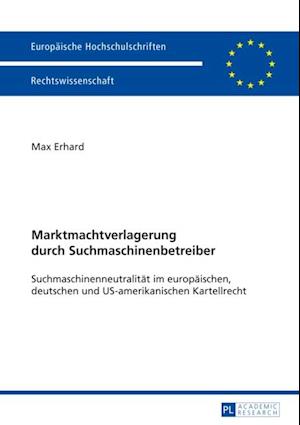 Marktmachtverlagerung durch Suchmaschinenbetreiber