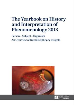 Yearbook on History and Interpretation of Phenomenology 2013