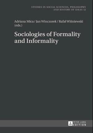 Sociologies of Formality and Informality