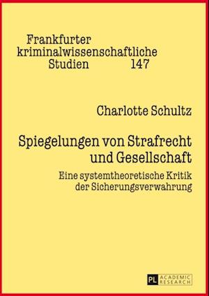 Spiegelungen von Strafrecht und Gesellschaft