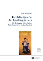 Die Heldengalerie des Qianlong-Kaisers