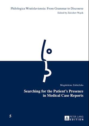 Searching for the Patient's Presence in Medical Case Reports