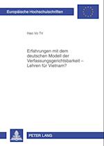 Erfahrungen mit dem deutschen Modell der Verfassungsgerichtsbarkeit – Lehren fuer Vietnam?