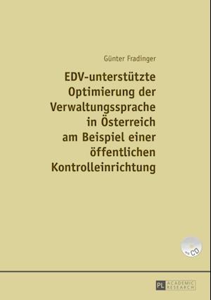 EDV-unterstuetzte Optimierung der Verwaltungssprache in Oesterreich am Beispiel einer einer oeffentlichen Kontrolleinrichtung