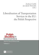 Liberalization of Transportation Services in the EU: the Polish Perspective