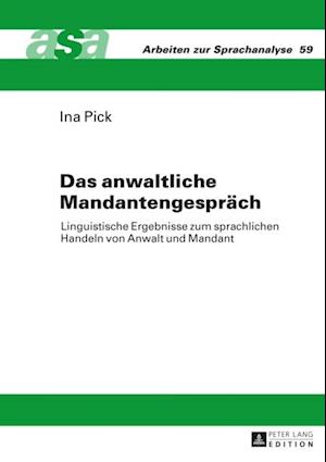 Das anwaltliche Mandantengespraech