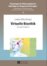 Virtuelle Bioethik