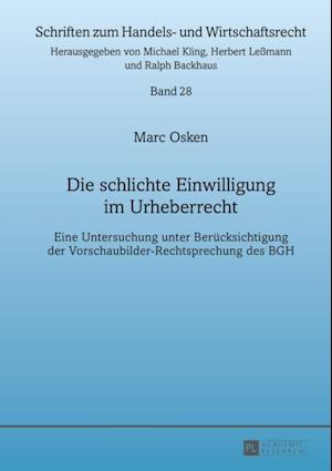 Die schlichte Einwilligung im Urheberrecht