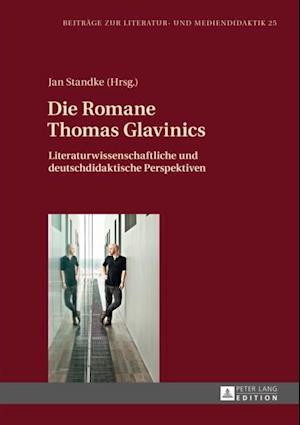 Die Romane Thomas Glavinics