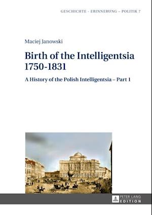 Birth of the Intelligentsia - 1750-1831