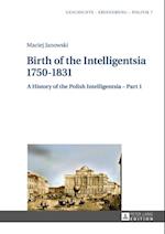 Birth of the Intelligentsia - 1750-1831