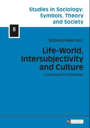 Life-World, Intersubjectivity and Culture