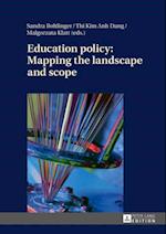 Education policy: Mapping the landscape and scope