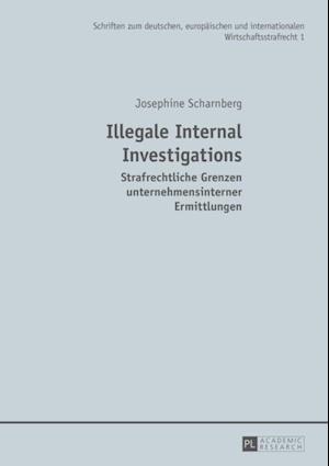 Illegale Internal Investigations