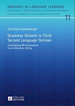 Grammar Growth in Child Second Language German