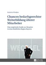 Chancen bedarfsgerechter Weiterbildung aelterer Mitarbeiter