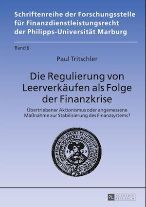 Die Regulierung von Leerverkaeufen als Folge der Finanzkrise