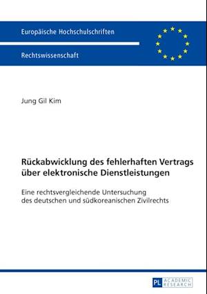 Rueckabwicklung des fehlerhaften Vertrags ueber elektronische Dienstleistungen