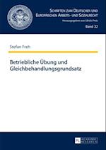 Betriebliche Uebung und Gleichbehandlungsgrundsatz