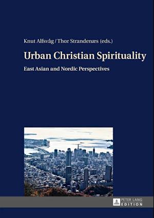 Urban Christian Spirituality