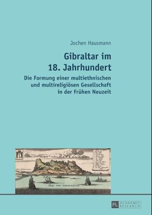 Gibraltar im 18. Jahrhundert