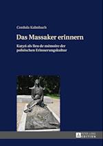 Das Massaker erinnern