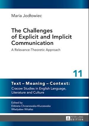 Challenges of Explicit and Implicit Communication