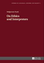 On Ethics and Interpreters