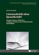 Literaturkritik ohne Sprachkritik?