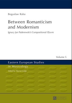 Between Romanticism and Modernism