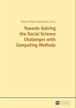 Towards Solving the Social Science Challenges with Computing Methods