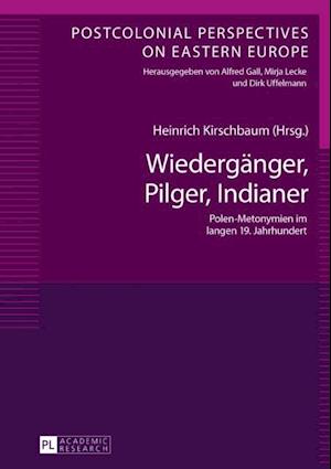 Wiedergaenger, Pilger, Indianer