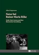 Natur bei Rainer Maria Rilke