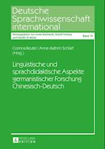 Linguistische und sprachdidaktische Aspekte germanistischer Forschung Chinesisch-Deutsch