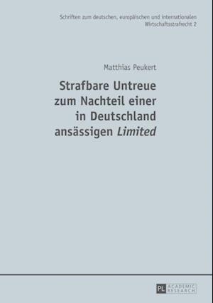 Strafbare Untreue zum Nachteil einer in Deutschland ansaessigen «Limited»