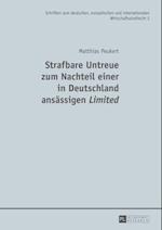 Strafbare Untreue zum Nachteil einer in Deutschland ansaessigen «Limited»