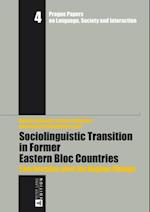 Sociolinguistic Transition in Former Eastern Bloc Countries