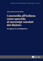 Commedia all''italiana come specchio di stereotipi veicolati dal dialetto