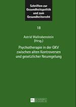 Psychotherapie in der GKV zwischen alten Kontroversen und gesetzlicher Neuregelung